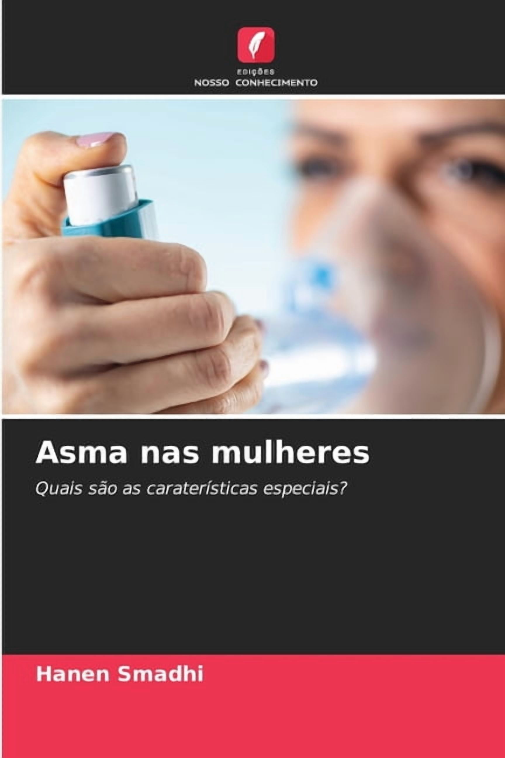 Asma nas mulheres, (Paperback)