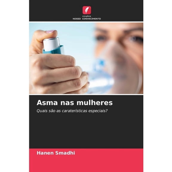 Asma nas mulheres, (Paperback)