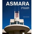 thumbnail image 1 of Asmara: Africa's Jewel of Modernity: Africa's Jewel of Modernity, (Hardcover), 1 of 1