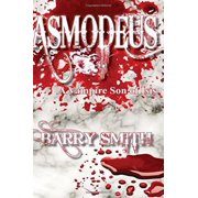 Asmodeus A Vampire Son of Isis Paperback 1542891493 9781542891493 Barry Smith