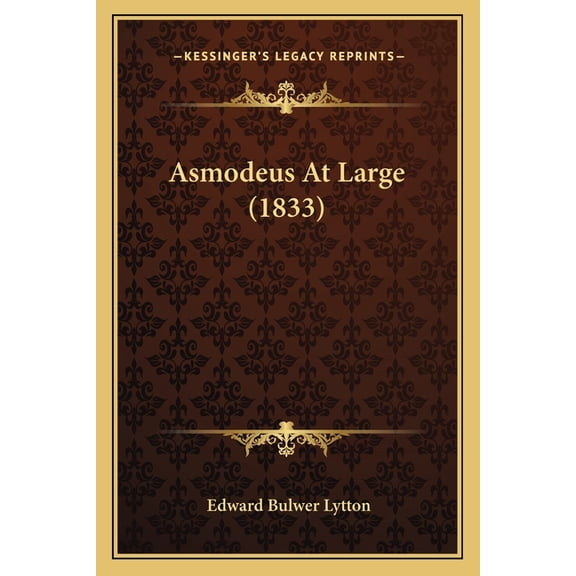 Asmodeus At Large (1833) (Paperback)