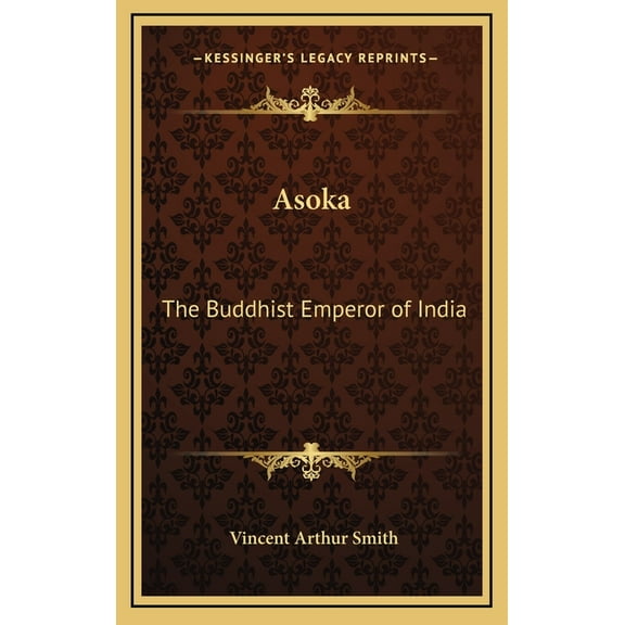 Asoka : The Buddhist Emperor of India (Hardcover)