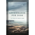 thumbnail image 1 of Asombrados por Dios : Diez verdades que cambian al mundo (Paperback), 1 of 1