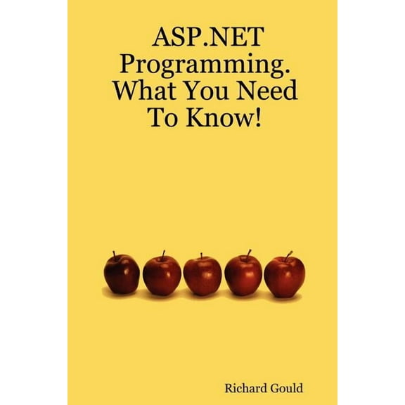 Asp.net Programming. What You Need to Know!