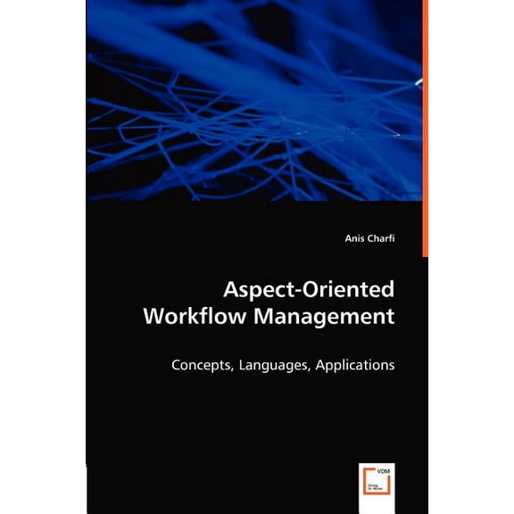 Aspect-Oriented Workflow Management (Paperback)