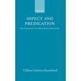 thumbnail image 1 of Aspect and Predication: The Semantics of Argument Structure, (Hardcover), 1 of 1