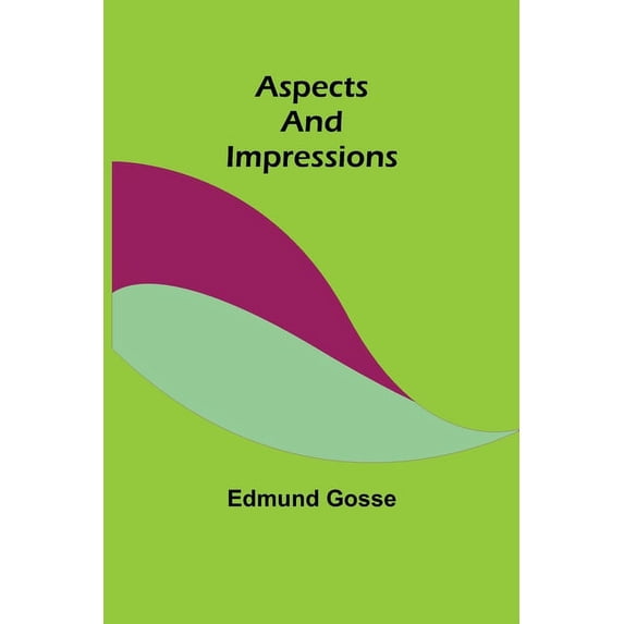 Aspects and Impressions, (Paperback)