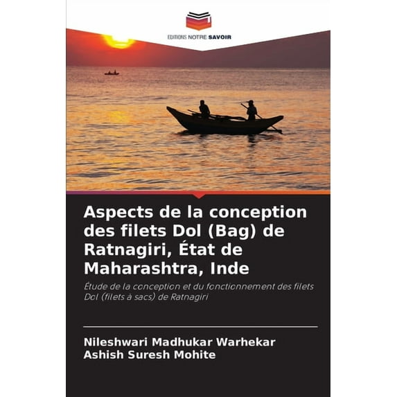 Aspects de la conception des filets Dol (Bag) de Ratnagiri, Ãtat de Maharashtra, Inde, (Paperback)