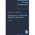 thumbnail image 1 of Aspects of Mathematics Conjectures in Arithmetic Algebraic Geometry: A Survey, Book 18, (Paperback), 1 of 1