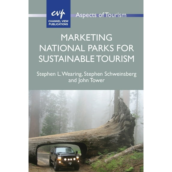 Aspects of Tourism Marketing National Parks for Sustainable Tourism, Book 72, (Hardcover)