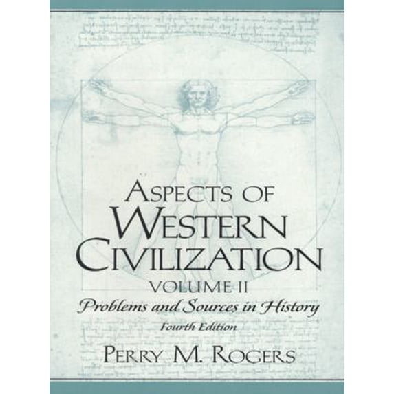 Pre-Owned Aspects of Western Civilization: Problems and Sources in History, Volume II (4th Edition) (Paperback) 0130832030 9780130832030