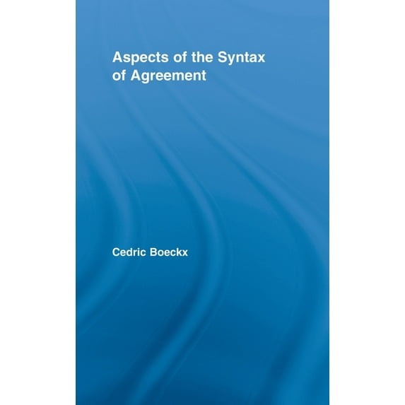 Routledge Leading Linguists Aspects of the Syntax of Agreement, Book 15, (Hardcover)