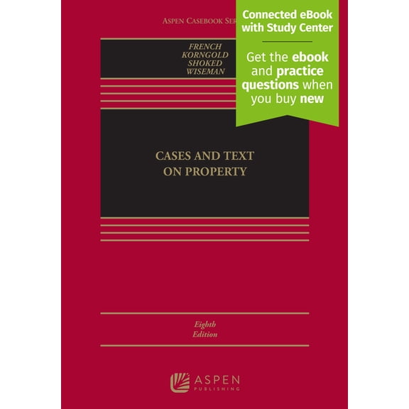 Aspen Casebook Cases and Text on Property: [Connected eBook with Study Center], (Hardcover)