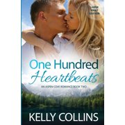 Aspen Cove Romance One Hundred Heartbeats, Book 2, Paperback