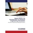 thumbnail image 1 of Aspen HYSYS: An Introduction to Chemical Engineering Simulation (Paperback), 1 of 1