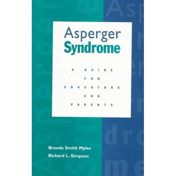 Pre-Owned Asperger Syndrome: A Guide for Educators and Parents (Paperback) 0890797277 9780890797273