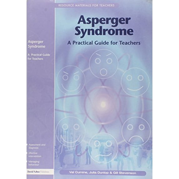 Pre-Owned Asperger Syndrome: A Practical Guide for Teachers (Resource Materials for Teachers) (Paperback) 1853464996 9781853464997
