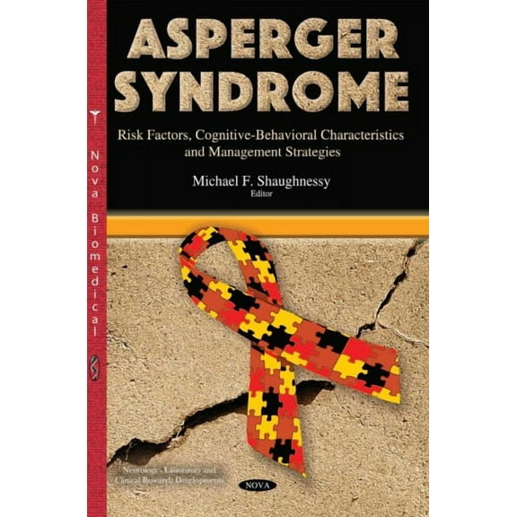 Asperger Syndrome : Risk Factors, Cognitive-behavioral Characteristics and Management Strategies