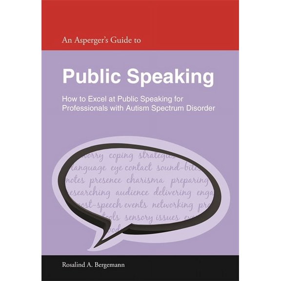 Asperger's Employment Skills Guides An Asperger's Guide to Public Speaking, (Paperback)