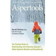 thumbnail image 1 of Aspertools: A Practical Guide for Understanding and Embracing Asperger's, Autism Spectrum Disorders and Neurodiversity, 1 of 1