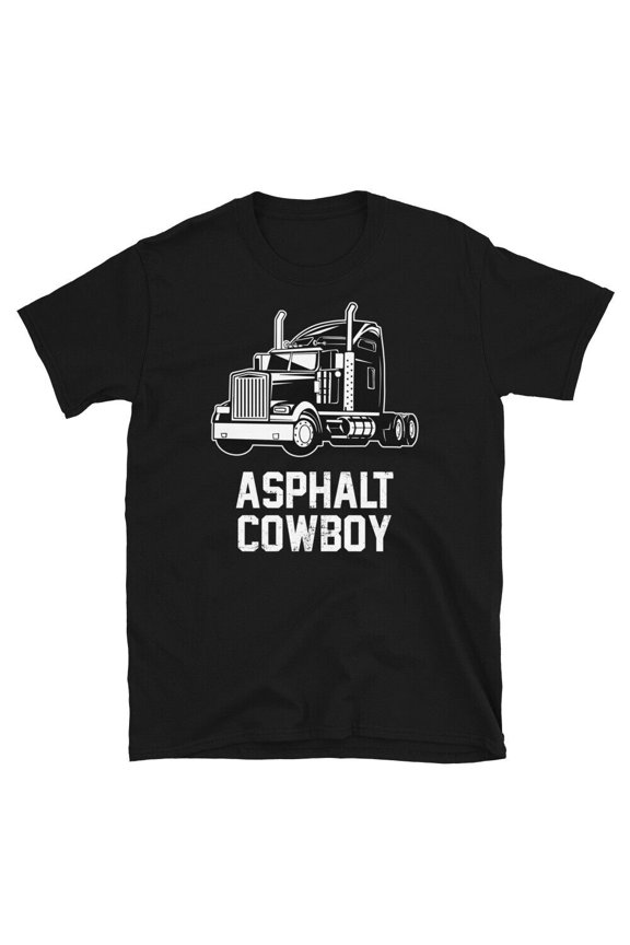 Asphalt Cowboy Trucker Big Rig Truck Driver Short-Sleeve Unisex T-Shirt
