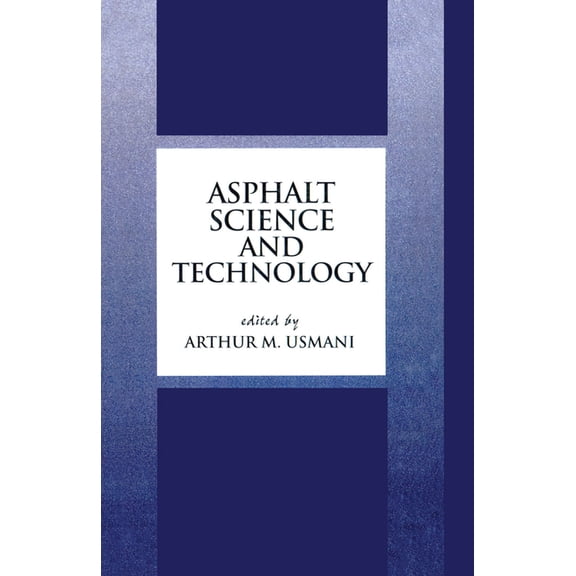 Asphalt Science and Technology, (Hardcover)