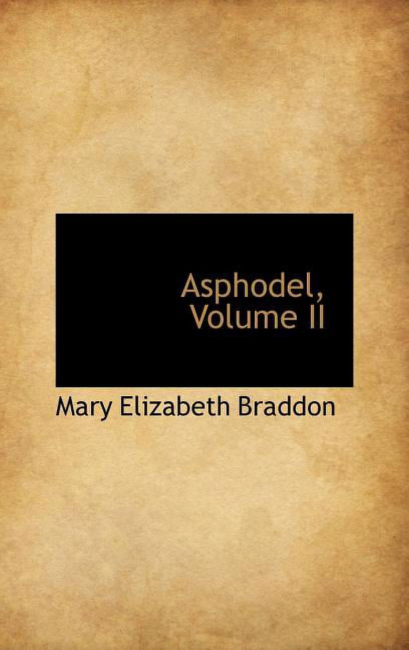 Asphodel, Volume II Hardcover