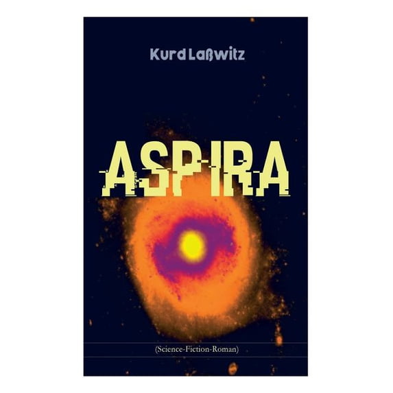 Aspira (Science-Fiction-Roman): Die Geschichte einer Wolke, (Paperback)