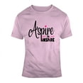 thumbnail image 1 of Aspire To Inspire Positive T-shirt Motivational And Inspirational Gift T Shirt, 1 of 1