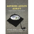 thumbnail image 1 of Aspiring Adults Adrift : Tentative Transitions of College Graduates (Paperback), 1 of 1
