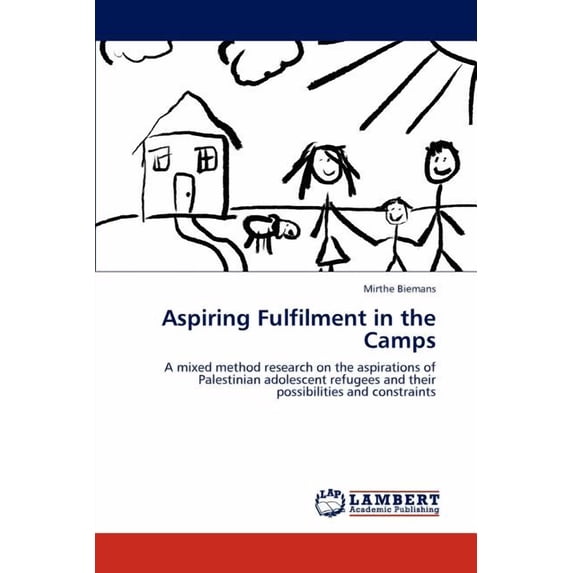 Aspiring Fulfilment in the Camps (Paperback)