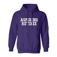 thumbnail image 1 of Aspiring Retiree Adult Hooded Sweatshirt, 1 of 3