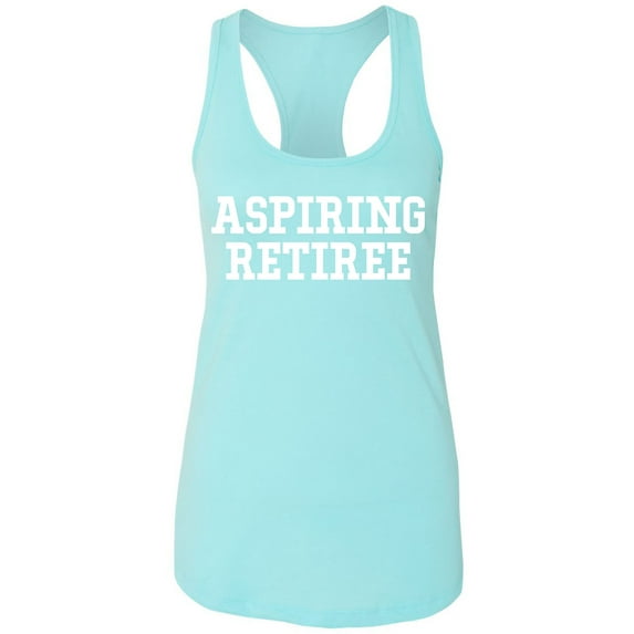 Aspiring Retiree Racerback Tank