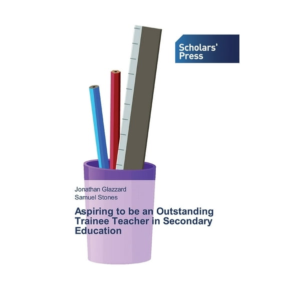 Aspiring to be an Outstanding Trainee Teacher in Secondary Education (Paperback)