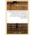 thumbnail image 1 of Assainissement de la Seine. Épuration et utilisation des eaux d'égout (Paperback), 1 of 1