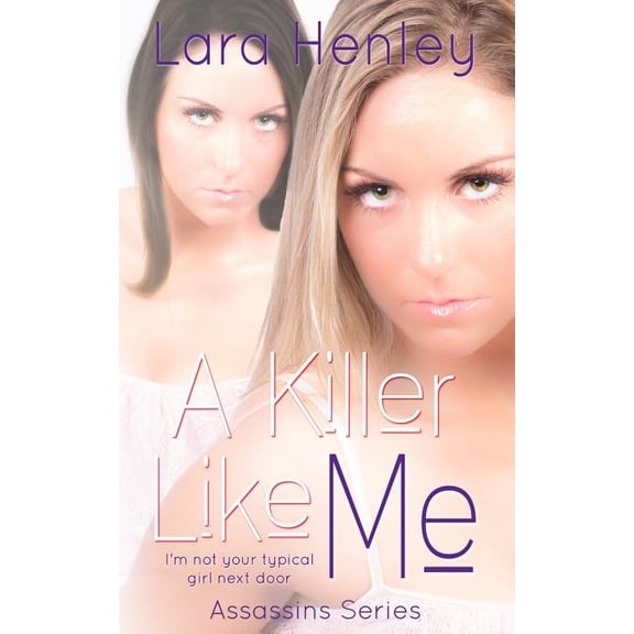 Assassin: A Killer Like Me (Series #1) (Paperback)