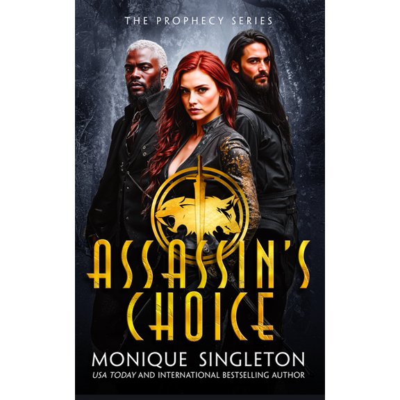 Prophecy Assassin's Choice, Book 1, (Paperback)