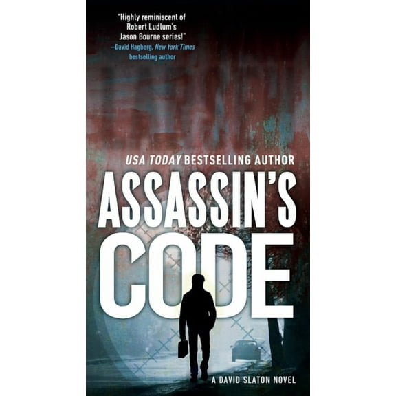 David Slaton Assassin's Code: A David Slaton Novel, Book 3, (Paperback)
