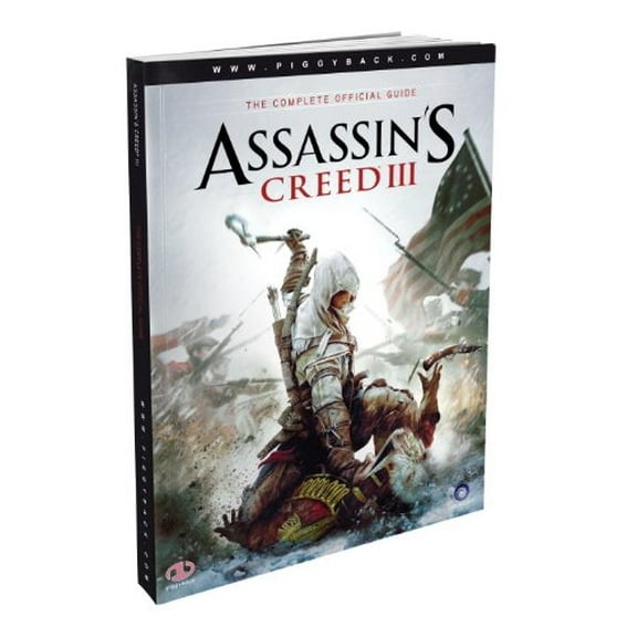 Pre-Owned Assassin's Creed III - The Complete Official Guide (Paperback) 0307895440 9780307895448