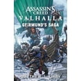 thumbnail image 1 of Pre-Owned Assassin's Creed Valhalla: Geirmund's Saga: The Assassin's Creed Valhalla Novel Paperback, 1 of 1