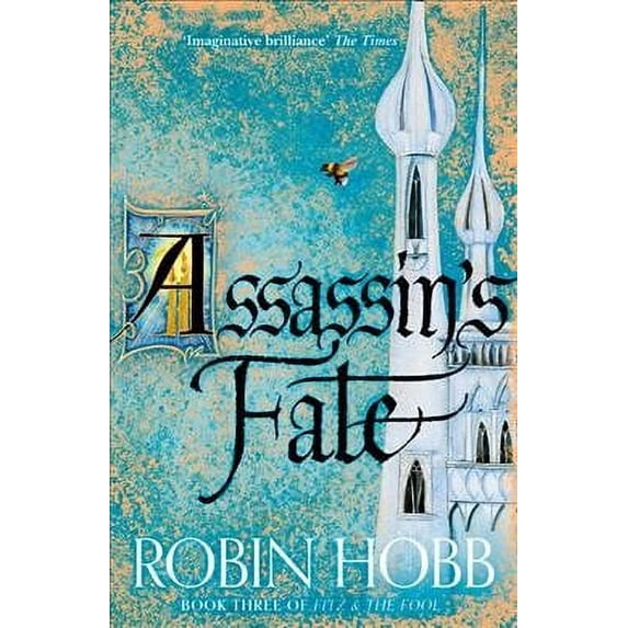 Assassin’s Fate: Book 3 (Fitz and the Fool)