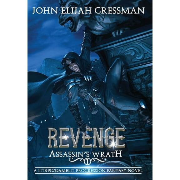 Assassin's Wrath Assassin's Wrath: Revenge, Book 1, (Hardcover)