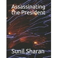 thumbnail image 1 of Assassinating the President (Paperback), 1 of 1