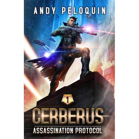 Cerberus: Assassination Protocol: An Intergalactic Space Opera Adventure (Paperback)