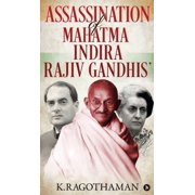 Assassination of Mahatma - Indira - Rajiv Gandhis', Hardcover