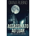thumbnail image 1 of Assassinato ao luar - Uma coleção de contos (Paperback), 1 of 1