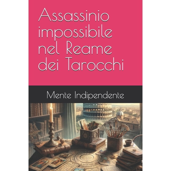 Assassinio impossibile nel Reame dei Tarocchi, (Paperback)