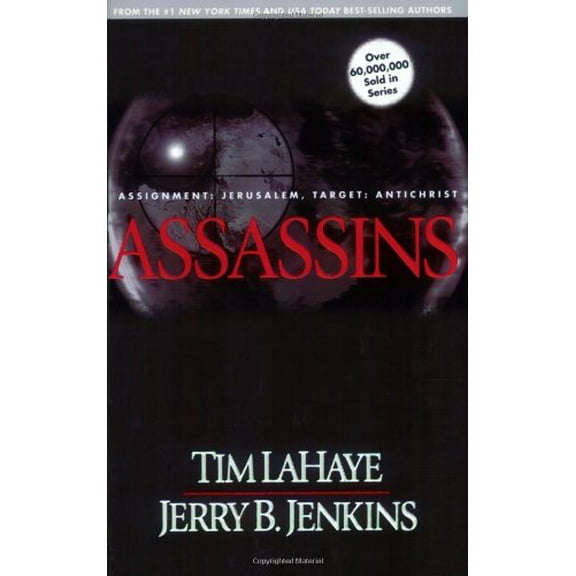 Pre-Owned Assassins: Assignment Jerusalem, Target AntiChrist (The Left Behind Series) (Paperback) 0842329277 9780842329279