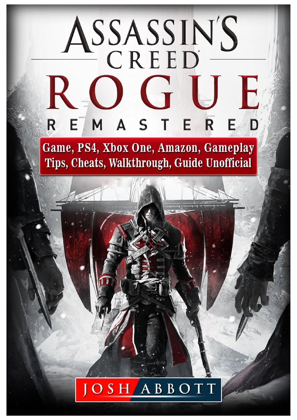  Assassin's Creed: Rogue Remastered (PS4) : Video Games