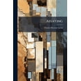 thumbnail image 1 of Assaying : In Three Parts, Volume 2, parts 2-3 (Paperback), 1 of 1
